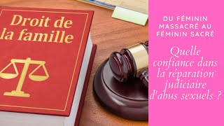 Quelle confiance dans la réparation judiciaire d'abus sexuel ?