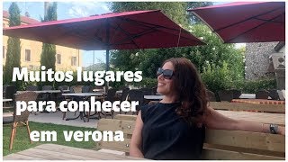 Lugares para conhecer em Verona na Itália 🇮🇹