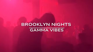 Gamma Vibes - Brooklyn Nights(Official Music Video)