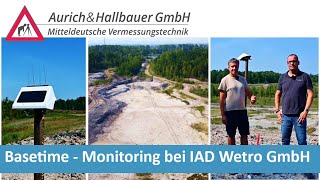 Basetime - Monitoring bei IAD Wetro GmbH - Setzungsmessungen im Tagebau