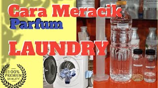 Cara Membuat Parfum Laundry || Kualitas Premium