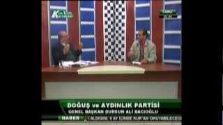 15.03.2013 doğuş ve aydınlık doğuş ve aydınlık partisi genel başkan Dursunali bacioğlu