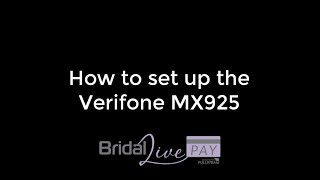 How to set up the Verifone MX925