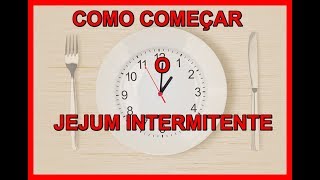 !!!NÃO PERCA ESSE VÍDEO!!EMAGREÇA  MUITO COM O JEJUM INTERMITENTE, TODAS AS DICAS ESTÃO AQUI