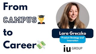 From Campus to Career - Lara