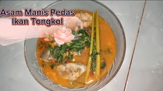 Saya Tidak Bosan Masak Ikan Tongkol Seperti Ini/Tongkol Kuah Kuning Asam Pedas