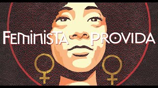 Feminista Provida (Documental Oficial)