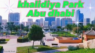 Khalidiya Park Abu Dhabi