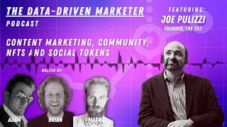 Podcast: ft. Joe Pulizzi  - Content Marketing, Community, NFTs and Social Tokens