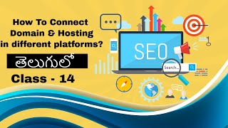 How To Connect Domain and Hosting in Different Platforms? | WordPress Course in Telugu [Class - 14]