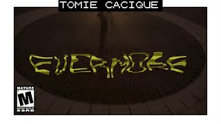 Tomie Cacique - Evermore (Official Video)