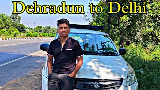 Dehradun to Delhi || Sab kuch badl gaya 😮 || Uk 13  vlogger