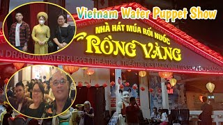 Vietnam Vlog 14 - Water Puppet Show