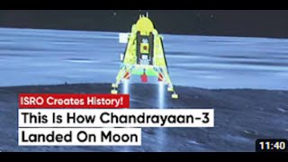 CHANDRAYAN -3 AMAZING REAL SCENE OF SOFT LANDING ON MOON