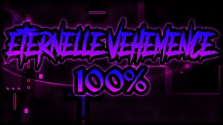 Eternelle Vehemence 100% by Vrymer (6 Minute Hard Demon)