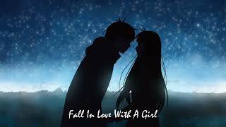 Nightcore - Fall In Love With A Girl