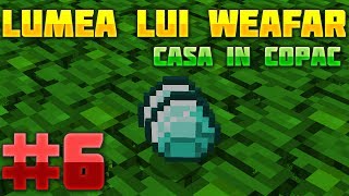 Lumea lui Weafar S3 : Casa in copac - Multe diamante | Episodul 6