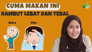 MAKANAN UNTUK MENEBALKAN RAMBUT BOTAK - FADHILA OFFICIAL