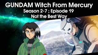 Gundam Witch from Mercury Episode 19 REVIEW