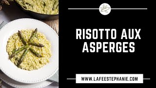 Risotto aux asperges - La fée Stéphanie, recette vegan