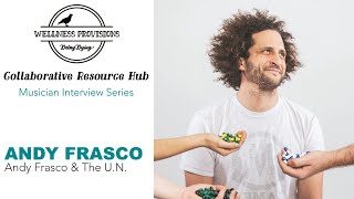 Wellness in Music: An Interview with Andy Frasco from Andy Frasco & The UN