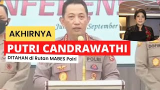 Putri Candrawathi Ditahan di Rutan MABES Polri