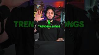 TOP 5 Trending songs of the month