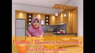 Membuat Minuman Kesukaanku (Jus Jeruk) by.Aisha