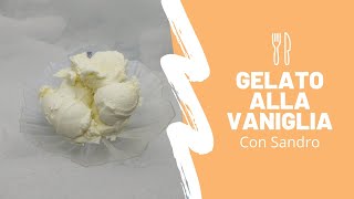 Gelato Artigianale sano e naturale alla vaniglia senza gelatiera ma mantecato nella neve