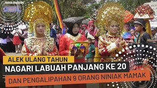 Acara Ulang Tahun Nagari yang ke 20 dan Pengelipahan 9 Niniak Mamak || Nagari Labuah Panjang