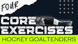 4 Top Core Exercises | Hockey Goaltenders