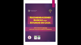 VideoTips - Recomendaciones Básicas para estudiar en casa. Veterinaria UACh 2020