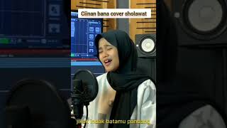 Ciinan bana cover sholawat