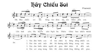 Hãy Chiếu Soi Lửa Hồng (Sáng Tác: Phanxico) - Ca len di | Lyrics