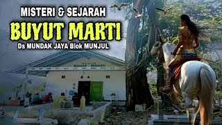 MENGUNGKAP SEJARAH | BUYUT MARTI | DESA MUNDAK JAYA BLOK MUNJUL