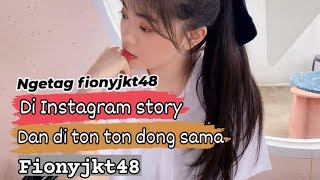 [fionyjkt48] nonton story' Ig ku. #jkt48 #jkt48newera #jkt48one #fionyjkt48