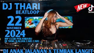 MALAM JUMAT PARTY DJ THARI BEATLOOP 22 NOVEMBER 2024 MP CLUB PEKANBARU VVIP(ALI POKEMON)