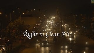 Right To Clean Air | Air Pollution in India