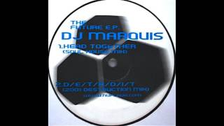 DJ Marquis - Head Together (Soul House Mix)