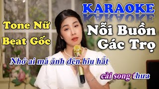 KARAOKE Nỗi Buồn Gác Trọ tone nữ beat gốc Thuý Phượng Bolero