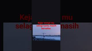 Kejar mimpi, setinggi yang kamu bisa#Video Short