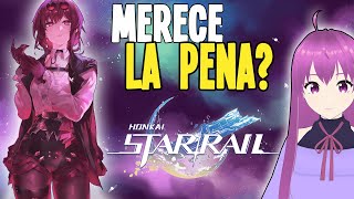 ✨HONKAI STAR RAIL ~ El Juego de los Anuncios ~ ¿Cómo es? ¿Merece la Pena?