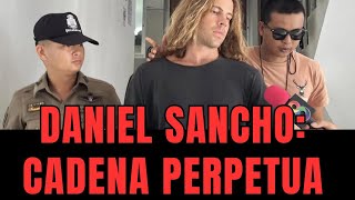 Daniel Sancho: Cadena Perpetua