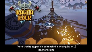 [ Pora trochę zagrać na bębnach dla wikingów w...] Ragnarock #1