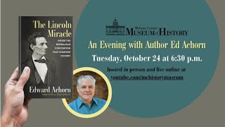 The Lincoln Miracle: An Evening with Ed Achorn