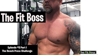 The Fit Boss (Episode 3 Part 1)