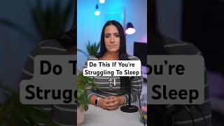 Do This If You’re Struggling To Sleep