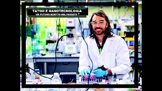 Nanotecnologia, un futuro scritto nel passato?