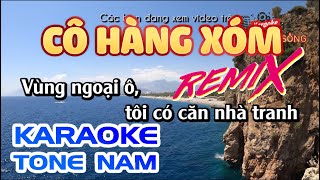 Cô Hàng Xóm Remix Karaoke | Tone Nam | Karaoke Nhạc Sống Sóc Trăng