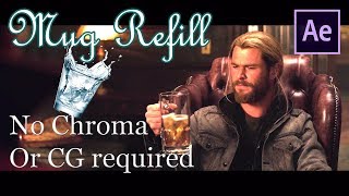 Tutorial | Mug Refill effect from Thor Ragnarok